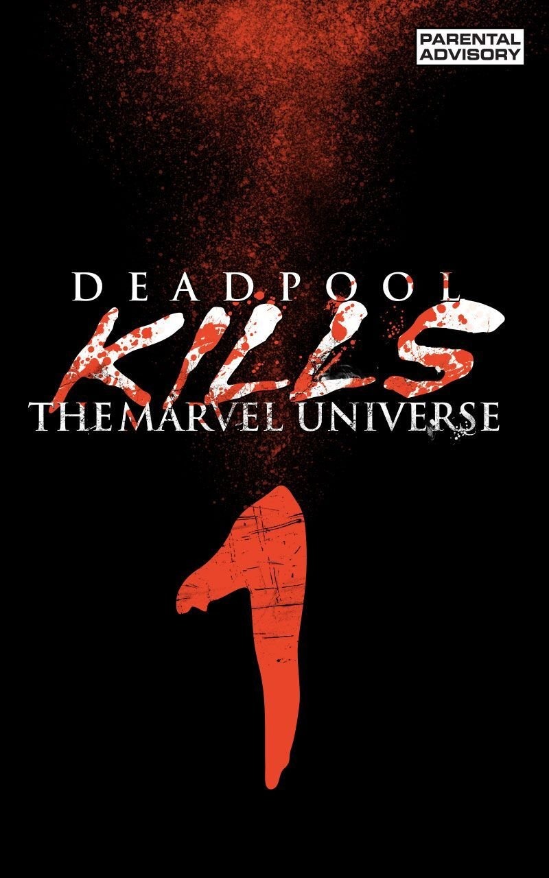Deadpool Kills the Marvel Universe Infinity Comic (2024-)